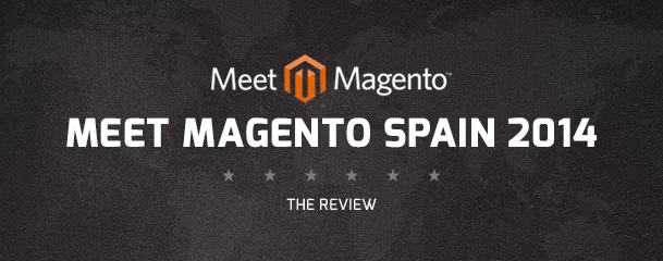 Meet Magento Spain 2014 – a review by Inchoo