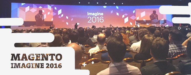 “We Are Magento” Imagine 2016 Recap