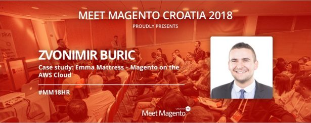 Zvonimir Buric is a speaker at MM18HR with a Case study: Emma Mattress – Magento on the AWS Cloud and he has a piece of advice for Magento developer wannabes