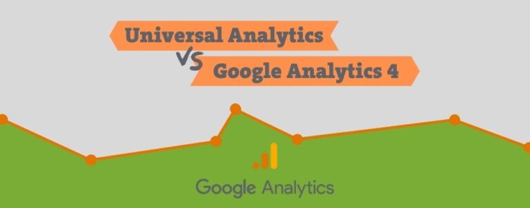 Google Analytics 4 vs Universal Analytics