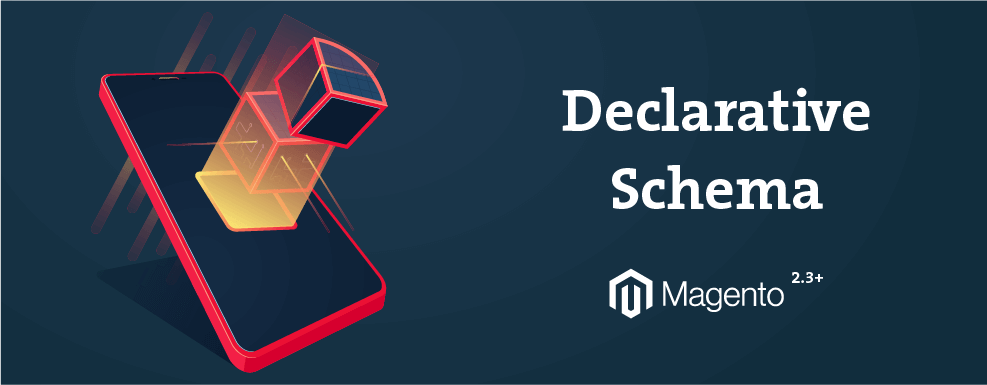 Declarative Schema