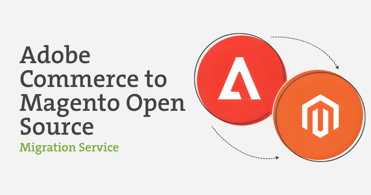 Adobe Commerce to Magento Open Source Migration | Inchoo.net